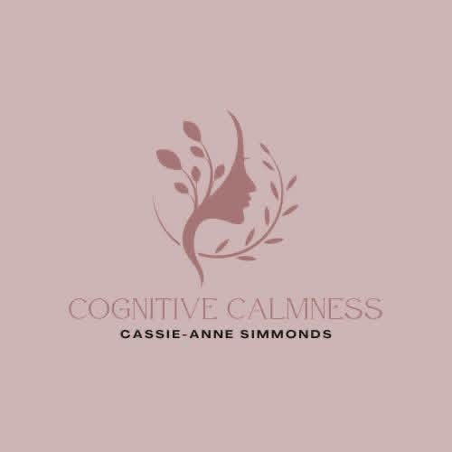 Cognitive Calmness — Cassie-Anne Simmonds